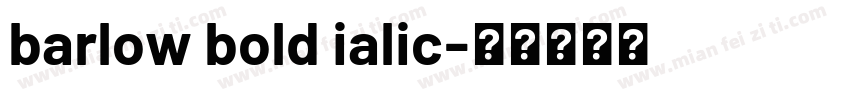 barlow bold ialic字体转换